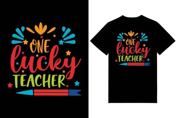 One Lucky Teacher T-Shirt: A Digital Asset for Educators and Creators