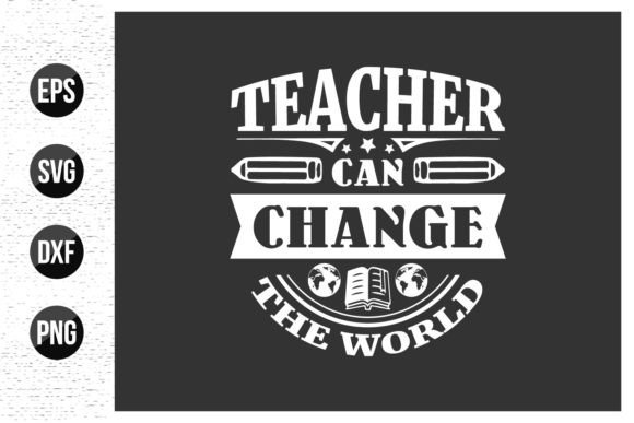 Teacher Typographic Quotes T-Shirt Design